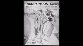 James Scott - Honey Moon Rag (1916) [HQ] + Sheet Music