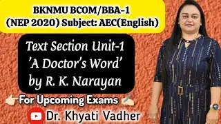 A Doctor's Word by R. K. Narayan || Story with Questions & Answers ||For Students @dr.khyati_vadher