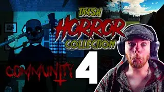 Trash Horror Collection 4 | COMMUNITY