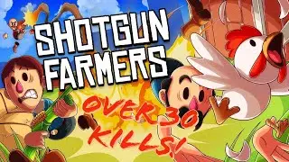 Shotgun Farmers Game play #1