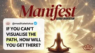 Manifest Your Goals With This Pathway Visualisation | Guided Meditation