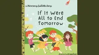 If It Were All to End Tomorrow (feat. Smoochers)
