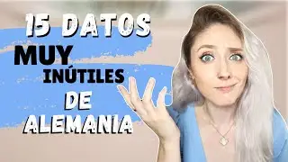 15 datos de ALEMANIA que no necesitas 🧐| AndyGM