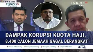 Analisis Pengamat soal Dampak Korupsi Kuota Haji, 8400 Calon Jemaah Gagal Berangkat