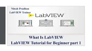 What is LabVIEW | LabVIEW Tutorial  part 1| (LabVIEW tutorial)