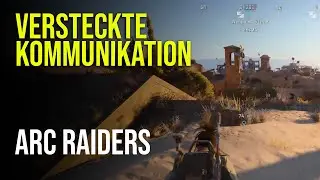 ARC Raiders - Versteckte Kommunikation - Finde den Roten Turm