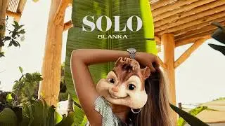 Blanka-Solo ( ale to Alvin i wiewiórki)