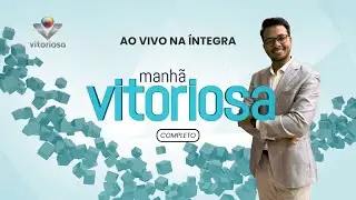 MANH&Atilde; VITORIOSA 27-01-2026 AO VIVO
