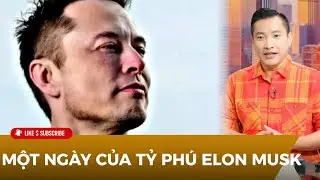 Cà Phê Sáng Cuối Tuần Phần 4 (12-27-25) Một ngày của tỷ phú Elon Musk