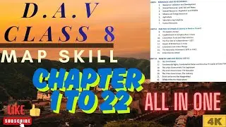 Dav//Class 8//Map Skills//Chapter 1 to 22//Social Science//Clear Video//Full Solution.