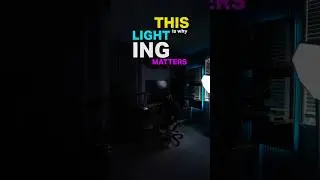 Why Lighting Matters...