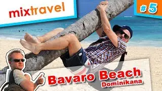 Vlog Mixtravel - Bavaro Beach - Punta Cana - Dominikana | ► Odcinek 5 | Travel Vlog Aleksander