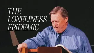 The Loneliness Epidemic