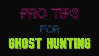 PRO TIPS FOR GHOST HUNTING | With Special Guest BOB FOUNTAIN S2 E10
