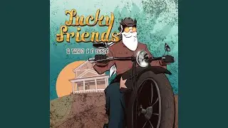 Lucky Friends
