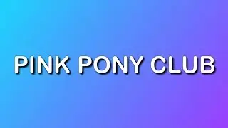 Chappell Roan - Pink Pony Club (Lyrics)
