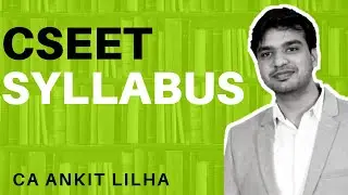 CSEET Syllabus | All about syllabus of CSEET | CSEET by ICSI | [Must Watch] DETAILED VIDEO!