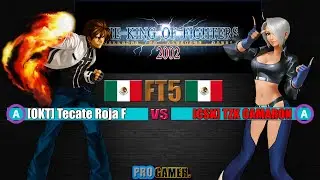 KOF 2002 OKT Tecate Roja F VS TZK Camaron FT5 TOP MATCH