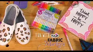 Fun with Tulip Fabric Markers
