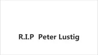 R.I.P. Peter Lustig