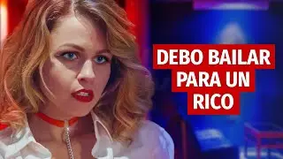 TENGO QUE BAILAR PARA UN RICACHÓN