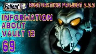 Fallout 2 - Gather information about Vault 13 (Vault City) Part #69