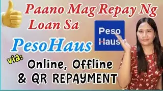 ✅ Paano Mag Repay Ng Loan Kay PesoHaus Online Cash Loan Basic and Easy Sonia&KidsTV