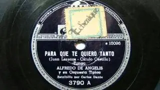 CARLOS DANTE  -  PARA QUE TE QUIERO TANTO  -   TANGO