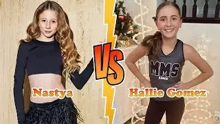 Nastya VS Hallie Gomez Transformation 👑 New Stars From Baby To 2026