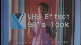 Cara Buat Video Jadi Jadul | 90's Look VHS Effect [Vegas Pro Tutorial]