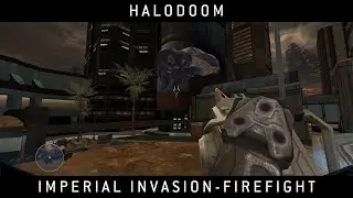 Halodoom - Imperial Invasion Firefight