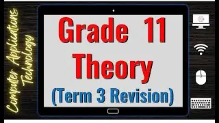 CAT Grade 11 | Theory | Revision