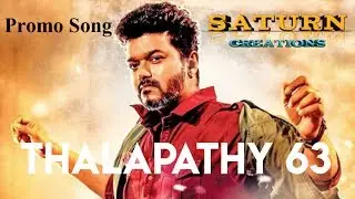 Thalapathy 63 || Mass the Mass | Special Promo Song | Don't Miss