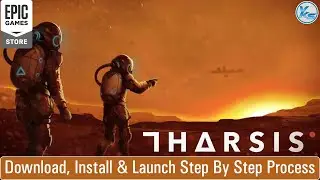 🔥 How To Download (225 MB) Install And Launch Tharsis Step By Step Process (2021)
