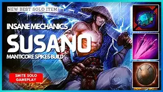SUSANO + MANTICORE SPIKES is an INSANE combo! - Susano Solo SMITE Conquest Gameplay