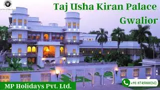 Taj Usha Kiran Palace Gwalior | 5 Star Hotel | Madhya Pradesh | MP Holidays Pvt. Ltd.