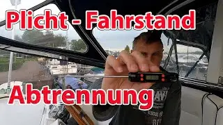 Tipp - How-To - Boot Cockpit Plicht - Abtrennung Fahrstand  Persenning als W&auml;rmeschleuse