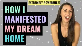 How I Finally Manifested My Dream Home (And Didn’t See It Coming)
