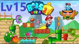 Bob's World 2 Level 15 Gameplay Walkthrough