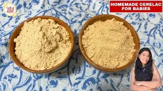 6 Months Baby Food | Homemade Cerelac | 2 Types of Healthy Baby Cereal | Baby First Food