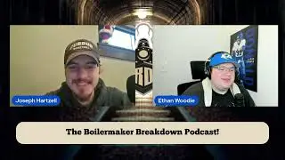 Recapping Purdue vs Marquette!