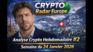 Crypto Radar Europe Analyse Crypto Hebdomadaire #2