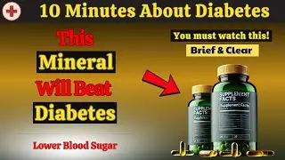 Top 3 Minerals Every Diabetic Must Take! (Lower Blood Sugar)