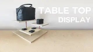 DIY Table Top Display