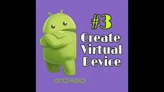 #3 Create Virtual Device || emulator || Android tutorials