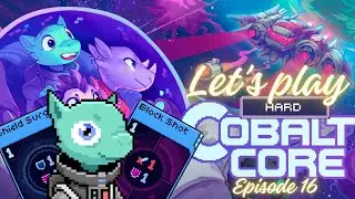 Let's Play Cobalt Core Hard - Episode 16 -Drones again?