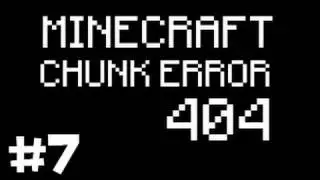 Minecraft: Chunk Error 404 w/ Ze & KangarooZombies - Part 7: CHEATING