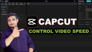 Video Ki Speed Kaise Badhaye Aur Ghataye Control Speed In Capcut Tutorial Best Free Video Editor