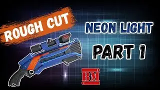 RoughCut 2x4 Neon light MOD / Part 1