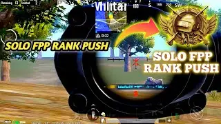 SOLO FPP Rank push for conqueror DAY 10 #bgmisolofppconqueror #solofpprankpushtoconqueror #solofpp